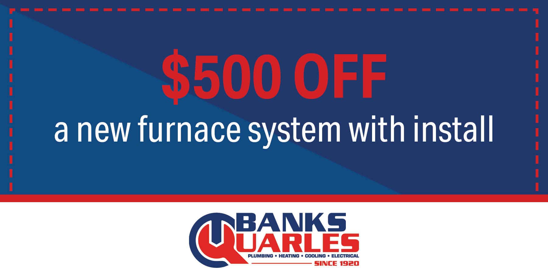 0 off a new furnace system with install. Offer subject to expire without warning. Contact us for details.